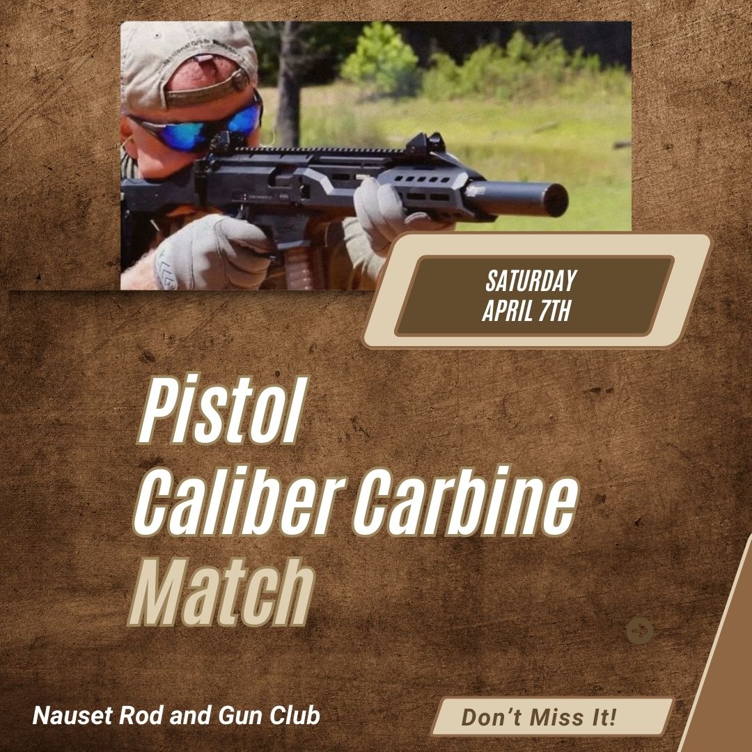 Pistol Caliber Carbine Match April 7th